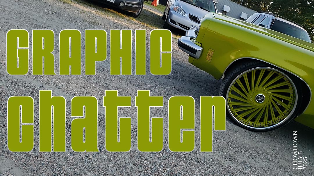 Graphic Chatter 2025 July